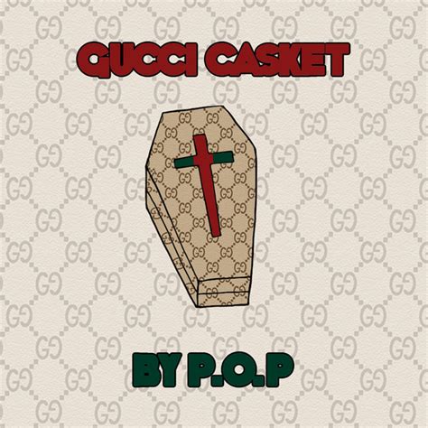 Gucci casket song meaning